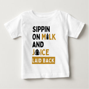 Sippin on Milk & Juice Hip Hop Birthday Party Baby T-Shirt