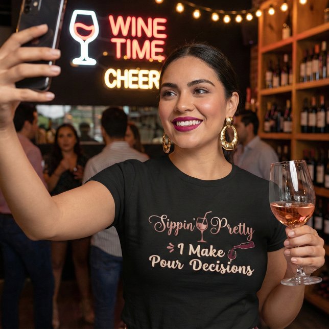 Sippin' Pretty I Make Pour Decisions Wine Pun Tri-Blend Shirt (Creator Uploaded)