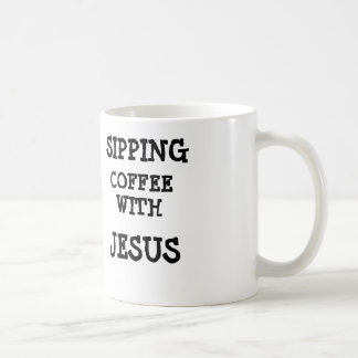 Sipping coffee with Jesus mug