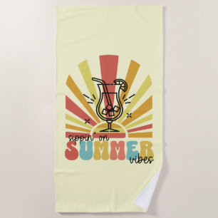 Sipping On Summer Vibes, Retro Sun, Cocktail Glass Beach Towel