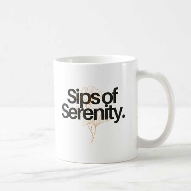 SIPS OF SERENITY. COFFEE MUG (Right)