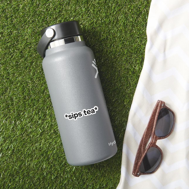 sips tea. sticker (HydroFlask Insitu)