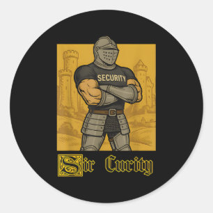 Sir Curity Funny Security Pun Knight Medieval Meme Classic Round Sticker
