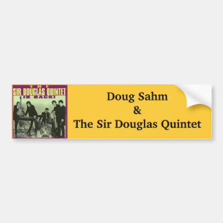 Sir Douglas Quintet Bumper Sticker