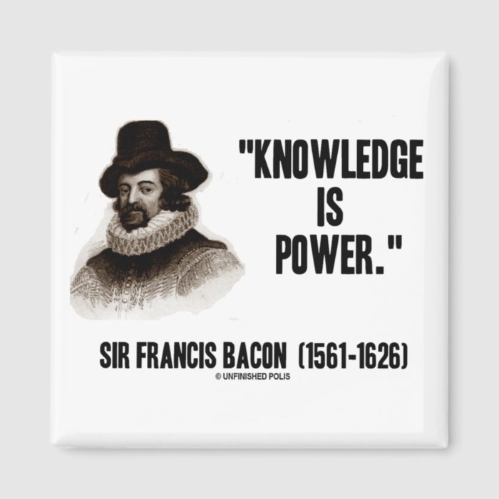 Sir Francis Bacon Knowledge Is Power Quote Refrigerator Magnet