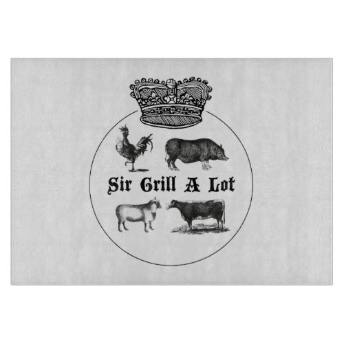 Sir Grill A Lot _ Grilling BBQ Enthusiasts Cutting Board
