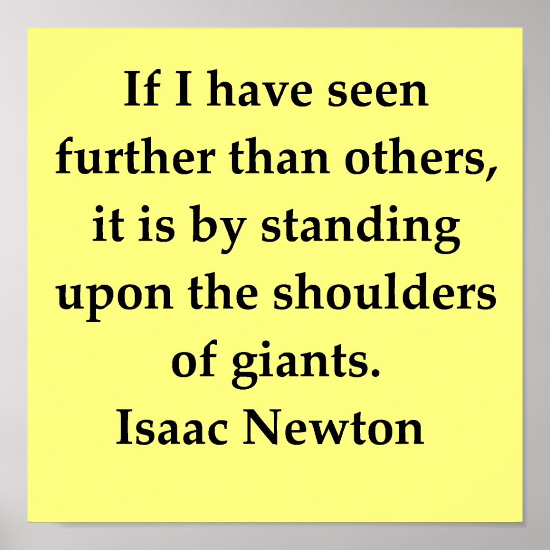 Sir Isaac Newton Quote Poster Zazzle 6673