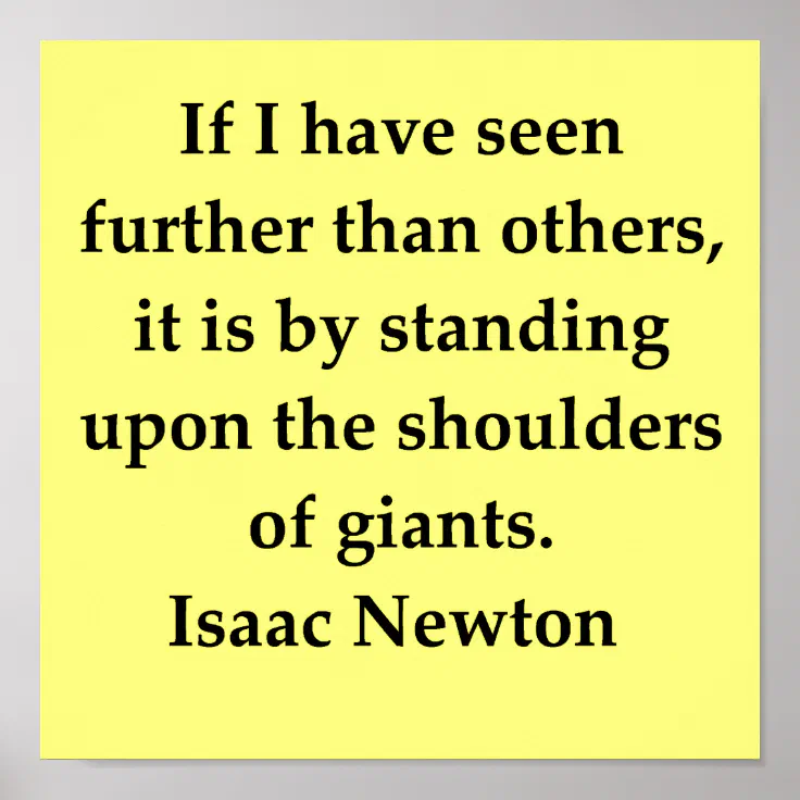 Sir Isaac Newton Quote Poster Zazzle 4200