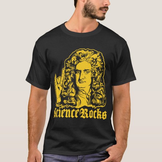 Sir Isaac Newton Science Rocks Shirts