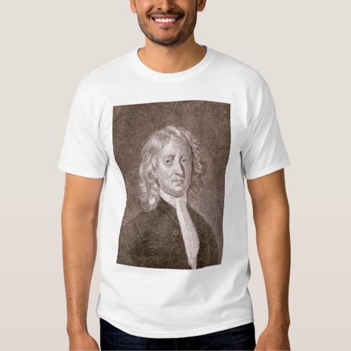 Sir Isaac Newton T-shirt | Zazzle