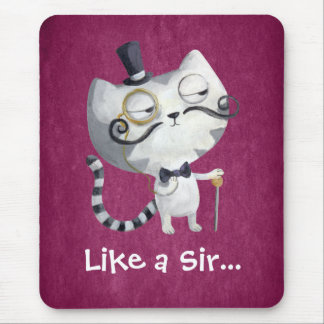 Sir Kitty Cat with Mustaches Mouse Pad