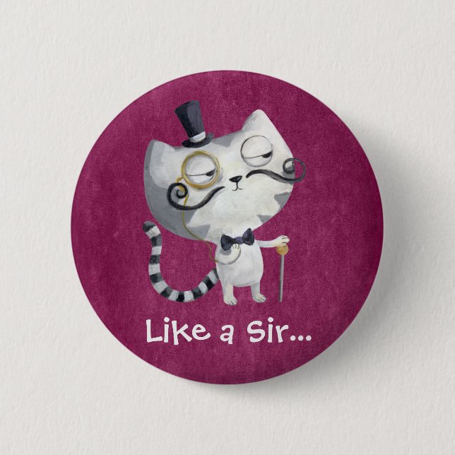 Sir Kitty Cat with Mustaches Pinback Button (Front)