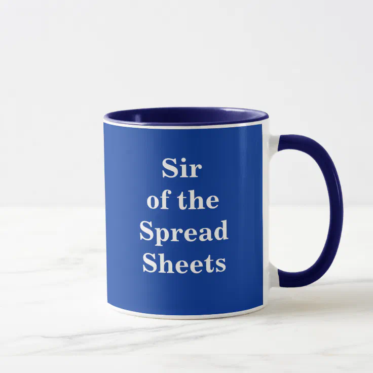 Sir of Spreadsheets Excel User Funny Name Title Mug | Zazzle