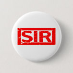 Sir Stamp Pinback Button