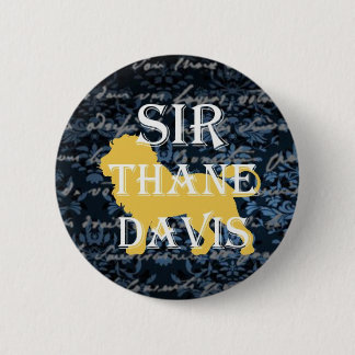 Sir Thane Davis Button