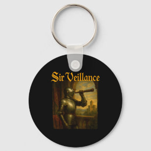 Sir Veillance Funny Meme Medieval Knight Pun  Keychain