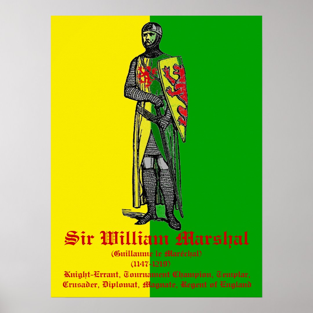 Sir William Marshal Poster | Zazzle