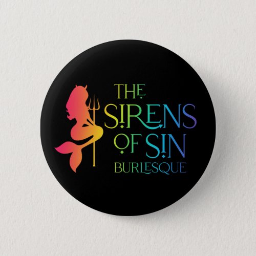 Sirens of Sin Rainbow Button