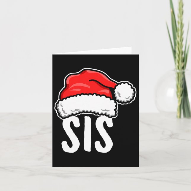 Sis Christmas Santa Family Matching Pajamas Sister Card (Front)