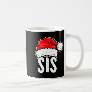 Sis Christmas Santa Family Matching Pajamas Sister Coffee Mug
