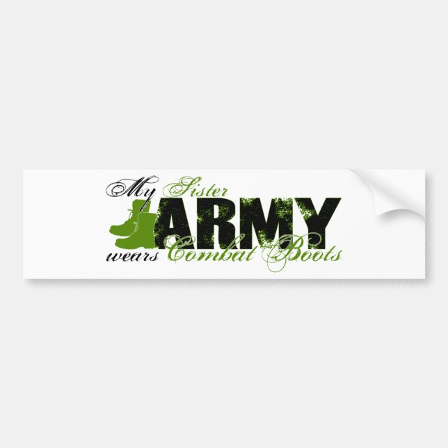 Sis Combat Boots - ARMY Bumper Sticker (Front)