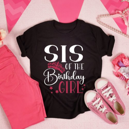 Sis of the Birthday Girl Customized Squad Matching T_Shirt