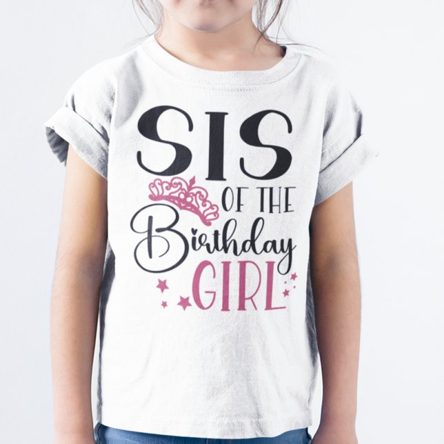 Sis of the Birthday Girl Customized Squad Matching T-Shirt (Creator Uploaded)