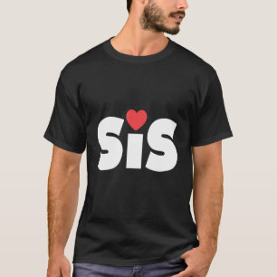 Sis Sister Big Little Love T-Shirt