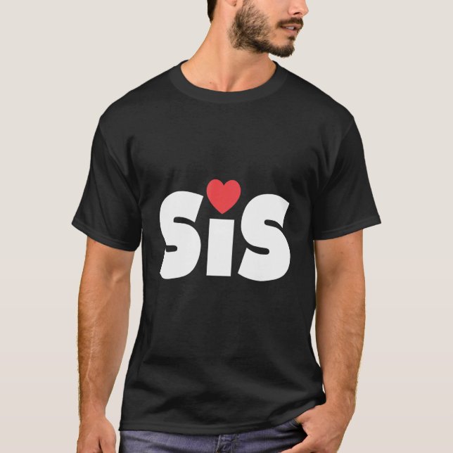 Sis Sister Big Little Love T-Shirt (Front)