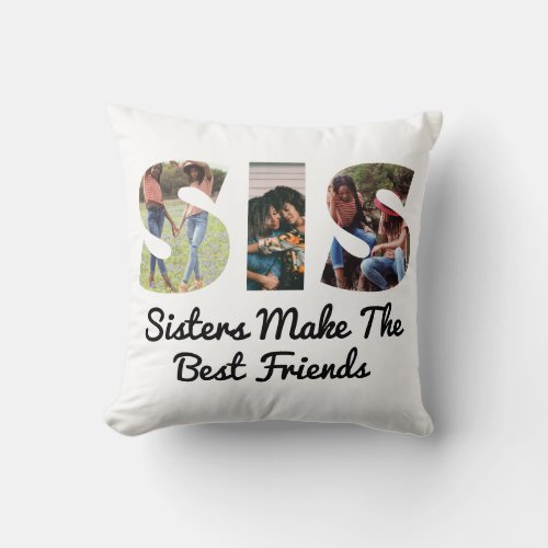 SIS Sisters Photo Personalized Throw Pillow
