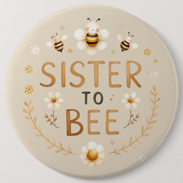 Sis to Bee Button (Front)