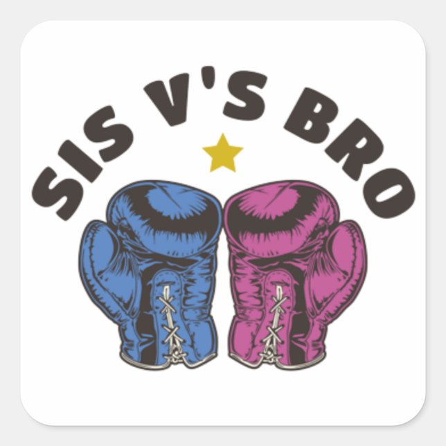 Sis V's Bro Sister Brother Square Sticker (Front)