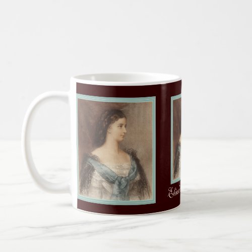 Sisi _ Elisabeth of Bavaria _ Empress of Austria Coffee Mug