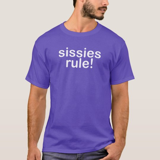 SISSIES RULE! GAY NELLY BOY PRIDE T-Shirt