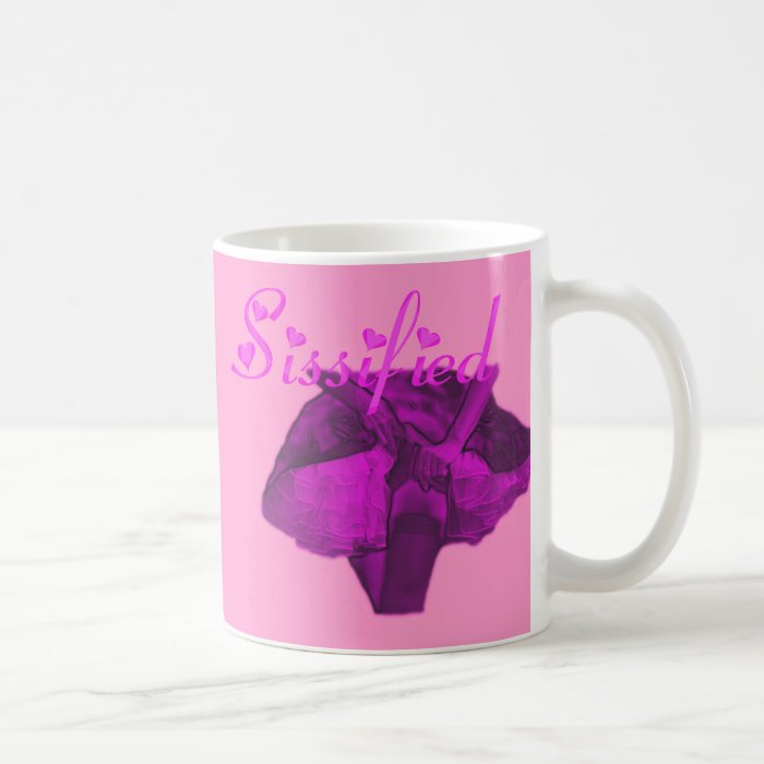 Sissified Mugs and Cups