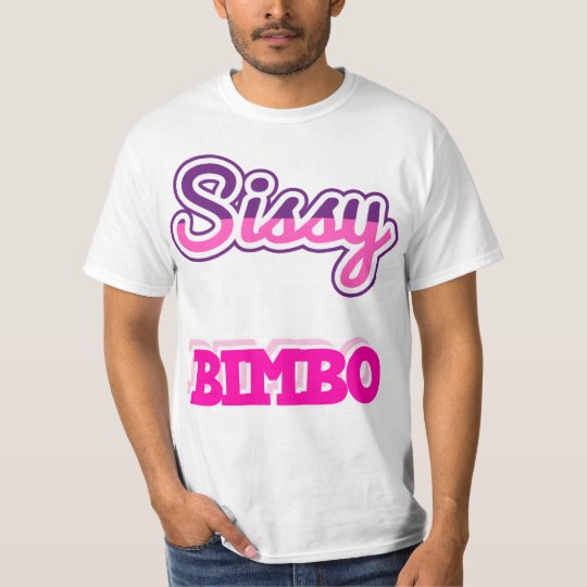 Sissy Bimbo Shirt Mens Sizes 