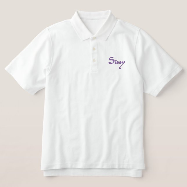 Sissy Embroidered Polo Shirt (Design Front)