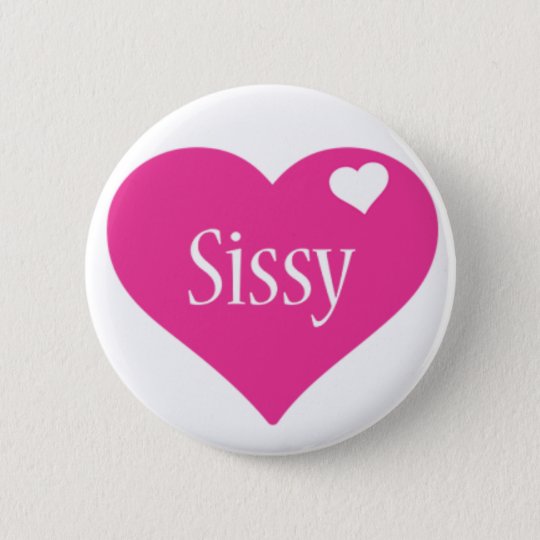Sissy Heart Badge Button 
