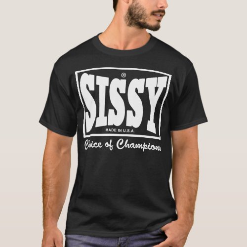 SISSY Shirt
