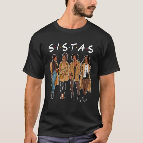 Sistas Afro Women Together Women Birthday T_Shirt