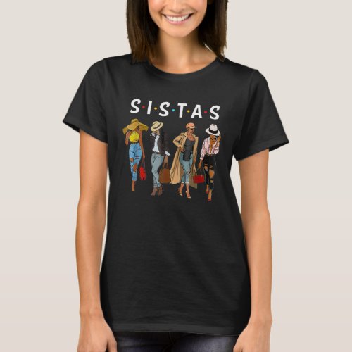 Sistas Afro Women Together Women  Women Birthday T_Shirt
