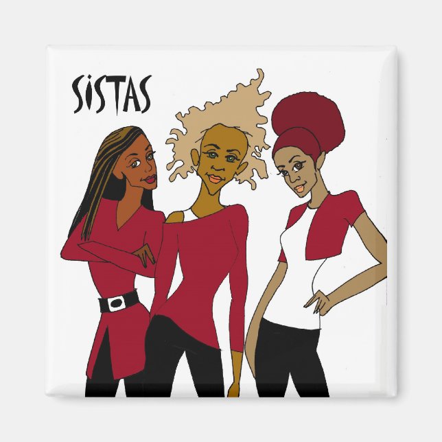 Sistas - Magnet (Square) (Front)