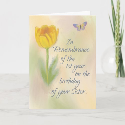 Sister 1st Year Birthday Remembrance Flowers Card