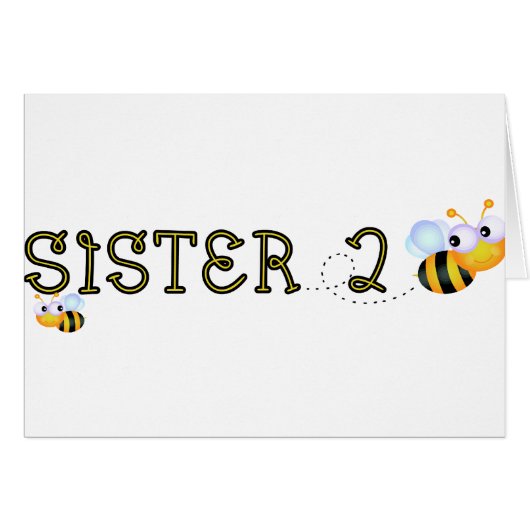 Sister 2 Bee Cards (Front Horizontal)