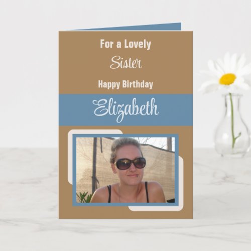 Sister add name photo blue brown birthday card