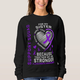 Sister Alzheimers Awareness Supporter Products Pur Sweatshirt