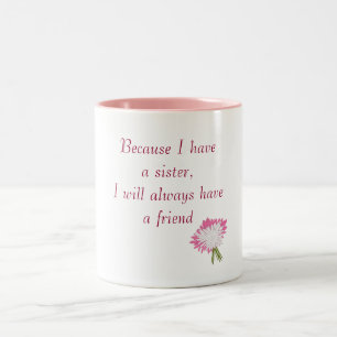 Sister and Friend Mug