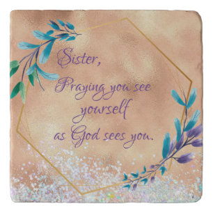 Sister As God Sees You Prayer Quote Trivet