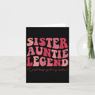 Sister Auntie Legend Groovy Funny Cool Aunties Clu Card