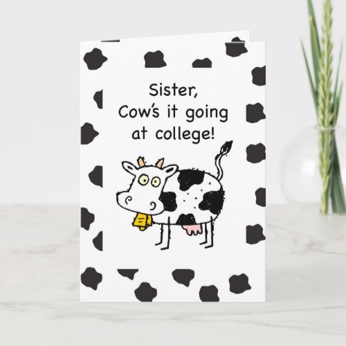 Sister Away at College Thinking of You Funny Cow Card